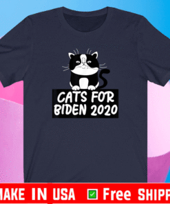 Cats For Biden 2020 - 2021 T-Shirt