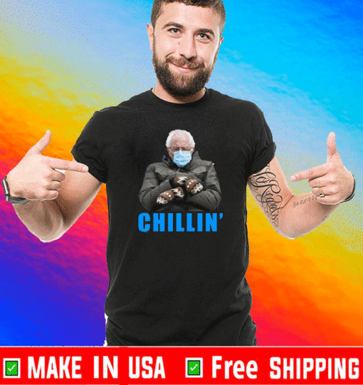 Chillin' Bernie Mittens Bernie Sanders Sitting T-Shirt