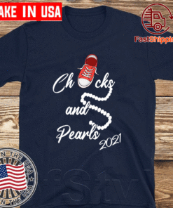 Chucks and Pearls 2021 Cute Gift T-Shirt