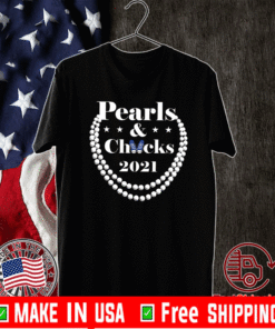 Chucks and Pearls 2021 Shirt - Harris and Biden 2021 President US T-Shirt