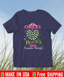 Kamala Harris Chucks and Pearls 2021 Shirt - Official Biden Harris President 46th For US T-Shirt