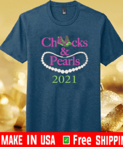 Chucks and Pearls shoes Love 2021 T-Shirt