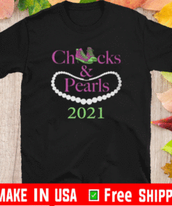 Chucks and Pearls shoes Love 2021 T-Shirt