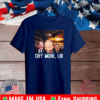 Cry More Lib T-Shirt