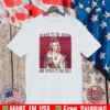 Dolly Parton Tease It To Jesus And Spray It Like Hell Shirt