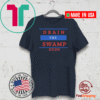 Drain the Swamp 2020 T-Shirt