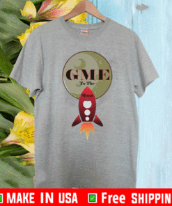 GME to the Moon Shirt - GameStonk GME T-Shirt