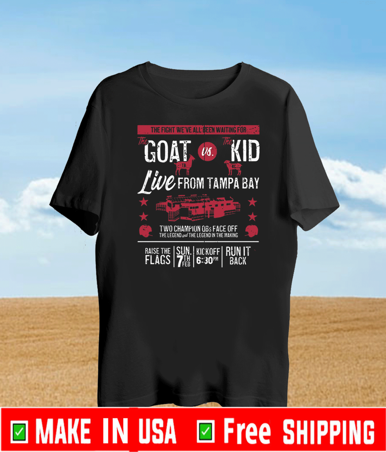 GOAT VS KID Live FromTampa Bay T-Shirt