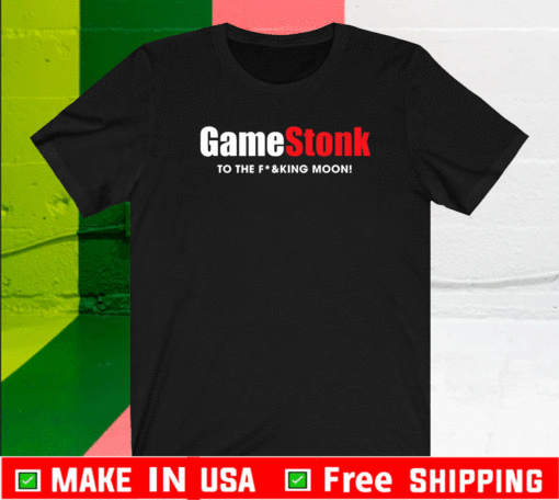 GameStonk To The F*&king Moon T-Shirt