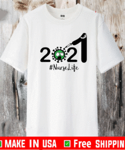 Good 2021 Coronavirus Nurse Life 2021 T-Shirt