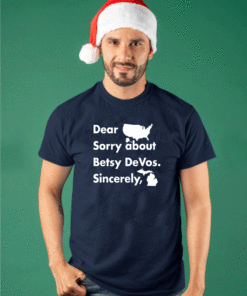 Gretchen Whitmer Betsy Devos Shirt