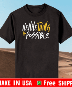 HTHING IS POSSIBLE TEE SHIRTS