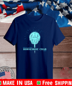 Have You Thanked A Horseshoe Crab Today 2021 T-Shirt