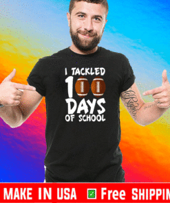 I Tackled 100 Days Of School Football 100th Day Gifts Boys T-Shirt