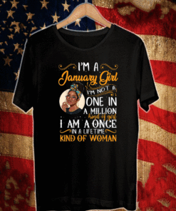 I'm A January Girl Black Women Capricorn Birthday Shirt