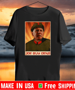 Joe Buy Deng - Joe Biden Beijing China T-Shirt