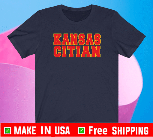 Kansas City Chiefs Shirt - Kansas Citian T-Shirt