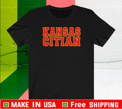 Kansas City Chiefs Shirt - Kansas Citian T-Shirt