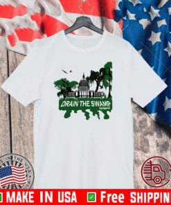 Drain The Swamp 2021 Trump T-Shirt