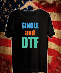 Single And DTF T-Shirt