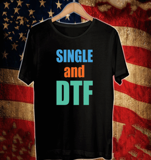 Single And DTF T-Shirt