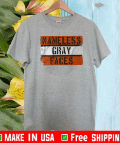 NAMELESS GRAY FACES SHIRT