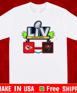 NFL SUPER BOWL LV 55 KANSAS CITY CHIEFS VS TAMPA BAY BUCCANEERS 2021 SHIRT