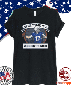 WELCOME TO ALLENTOWN T-SHIRT
