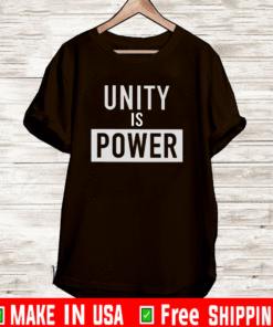 Unity Is Power T-Shirt