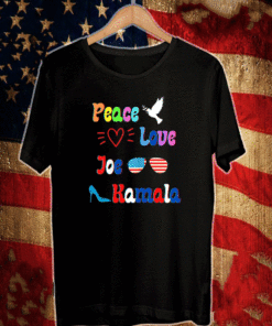 Peace Love Joe Kamala Biden Harris T-Shirt