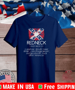 Redneck A Yeehaw Shoutin Beer Drinkin Camoflauge Wearin Shirt