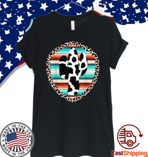 Serape cow print Cactus Leopard print Turquoise Tee Shirts