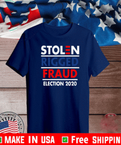 Stolen Rigger Fraud Election 2020 Shirt