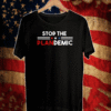 Stop The Plandemic 2021 T-Shirt