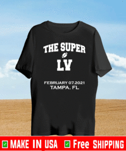 The Super LV football February 07-2021 Tampa bowl play T-Shirt