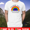 Thank You For Destroying The Economy 2021 T-Shirt