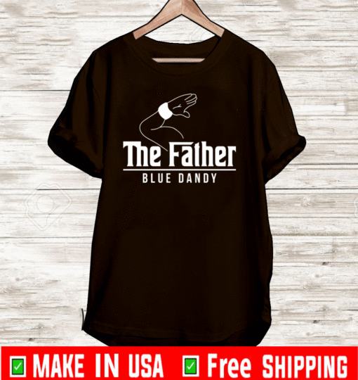 The Father Blue Dandy Official T-Shirt
