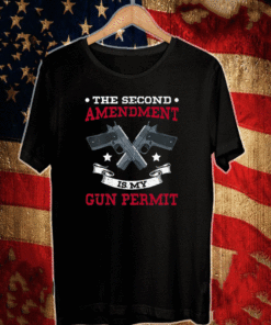 The Second Amendment Gun IS My Cun Permit T-Shirt
