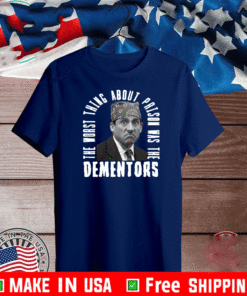 The worst thing about prison was the dementors 2021 T-Shirt