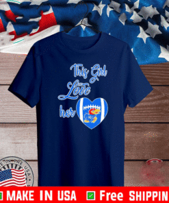 Buy This girl love hear heart Kansas jayhawks football T-Shirt