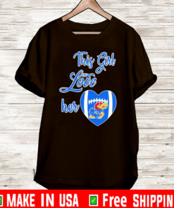 Buy This girl love hear heart Kansas jayhawks football T-Shirt