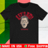 Tom Brady Tampa Bay Buccaneers Let's Go T-Shirt