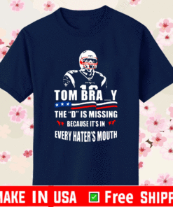 Tom Brady The D Is Missing T-Shirt Tampa Bay Buccaneers Bucco Bruce, 2021 NFL Football Buccaneers Shirt