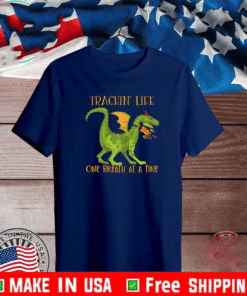 Trachin' Life One Breath Dragon Tracheostomy Awareness T-Shirt