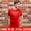 What Is A Maga Shirt