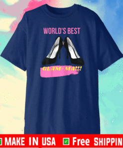 World's Best Glam-Ma!!! T-Shirt
