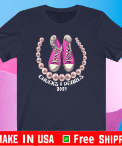 Chucks & Pearls 2021 T-Shirt - Kamala Harris Chucks & Pearls Tee Shirts