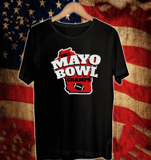 mayo bowl champs 2021 T-Shirt