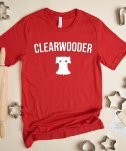Clearwooder Phillies Clear Wooder Shirt