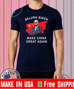 Beijing Biden make China great again T-Shirt